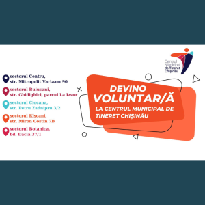 Devino voluntar/ă la Centrul Municipal de Tineret Chișinău